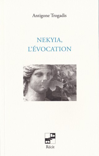 NEKYIA - L-EVOCATION - Antigone Trogadis - NB