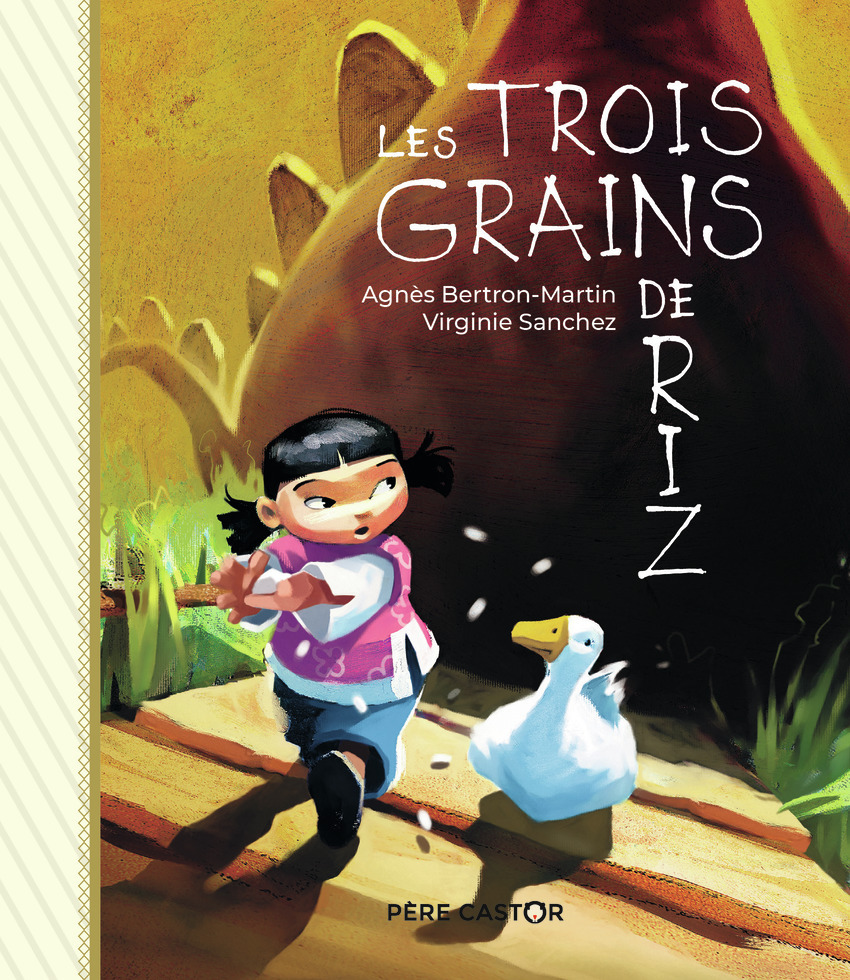 LES TROIS GRAINS DE RIZ - Agnès Bertron-Martin - PERE CASTOR