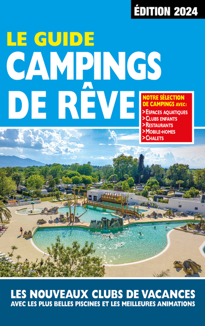 GUIDE CAMPINGS DE REVE 2024 - Mariam Azaiez - REGICAMP