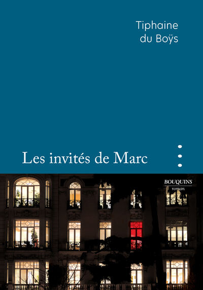 LES INVITES DE MARC - Tiphaine du Boÿs - BOUQUINS