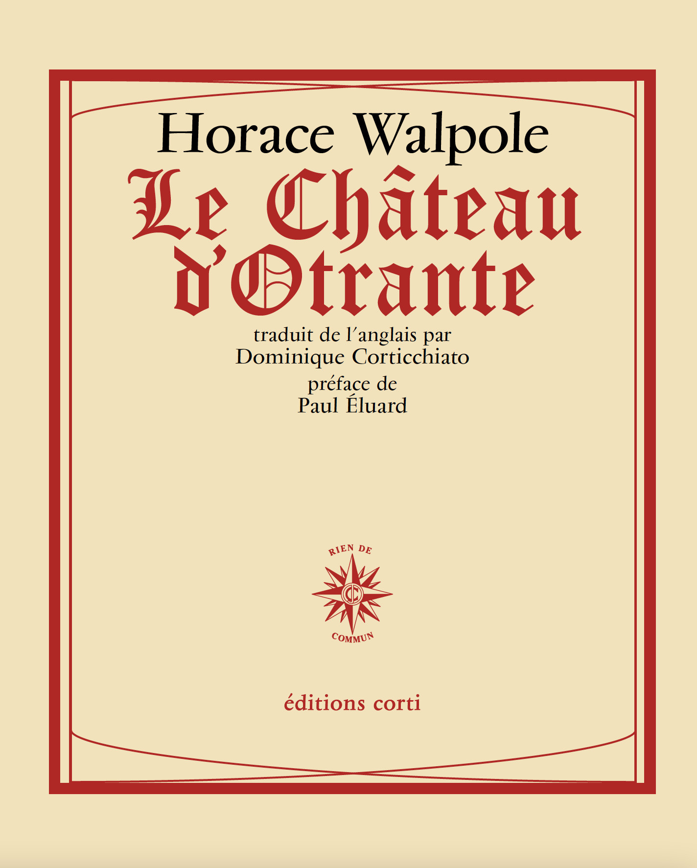 LE CHATEAU D-OTRANTE - Horace Walpole - CORTI