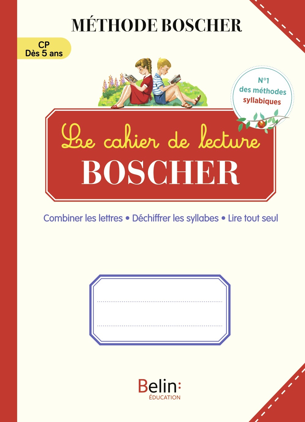 LE CAHIER DE LECTURE BOSCHER (N.E. 2024) - Gérard Sansey - BELIN EDUCATION