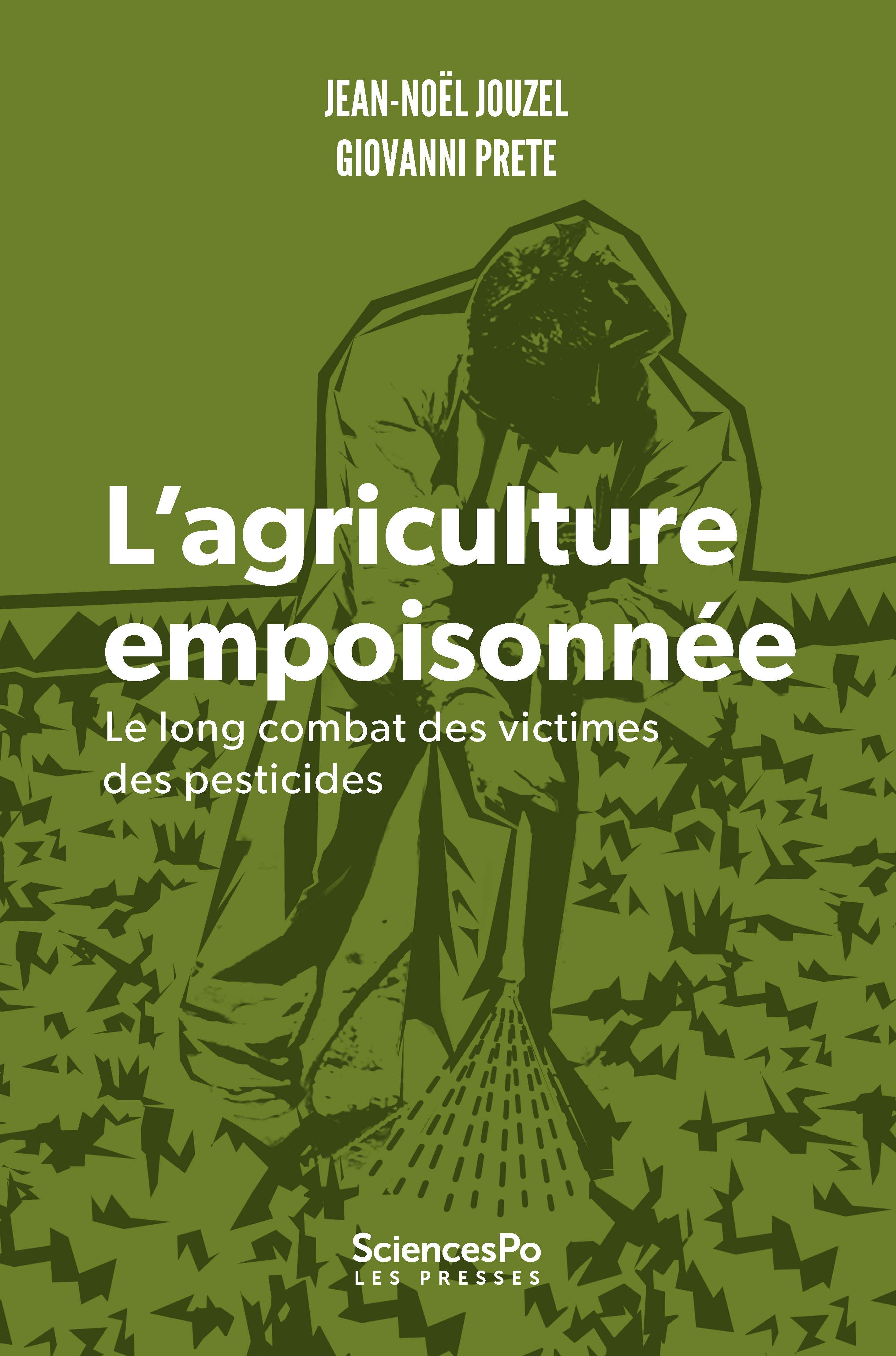 AGRICULTURE EMPOISONNEE - Jean - Noël JOUZEL - SCIENCES PO