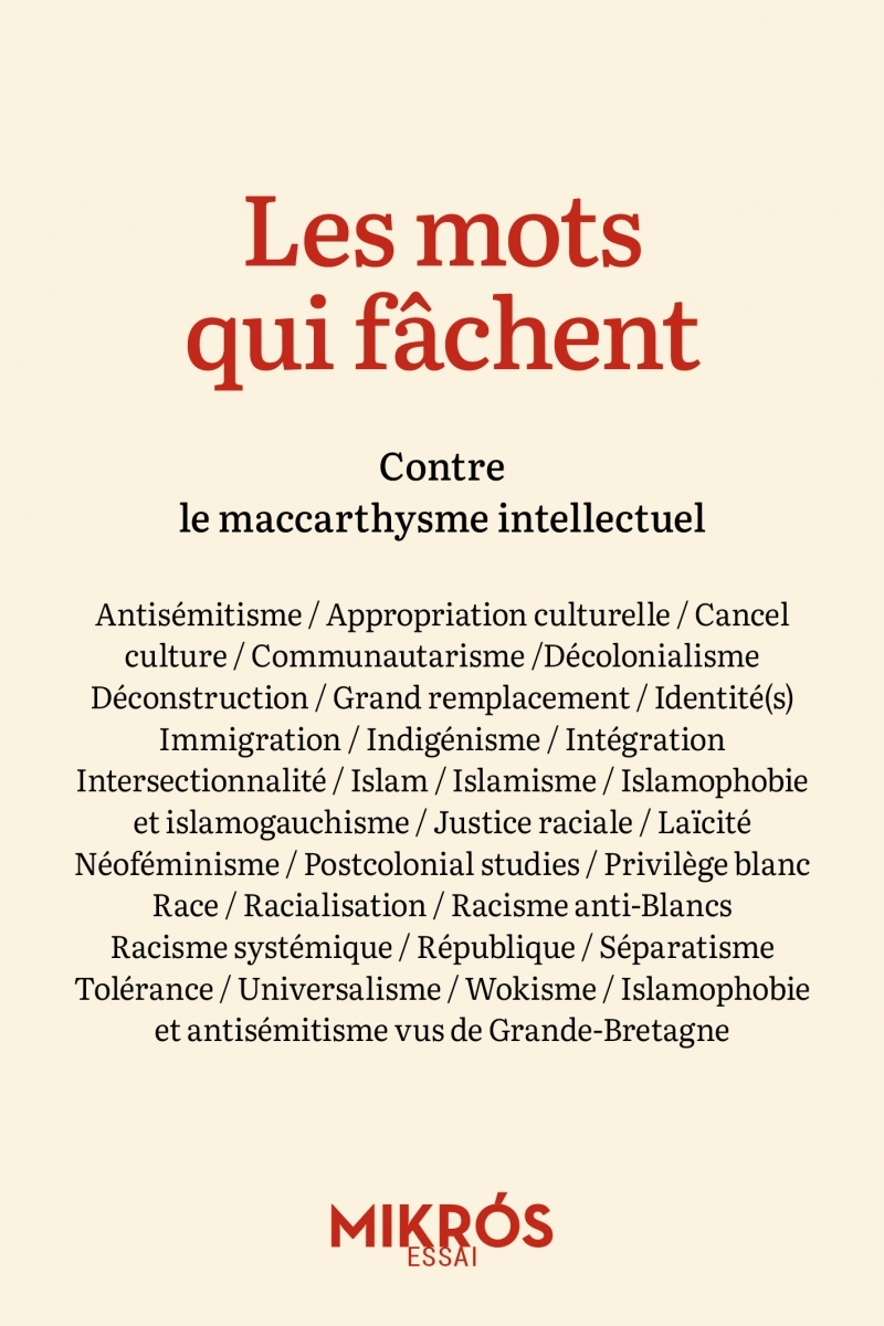 LES MOTS QUI FACHENT - CONTRE LE MACCARTHYSME INTELLECTUEL - Nonna Mayer - DE L AUBE