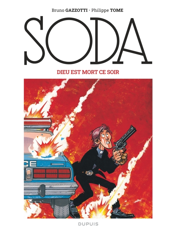 SODA 2023 - T04 - SODA (EDITION 2023) - DIEU EST MORT CE SOIR / NOUVELLE EDITION (GRAND FORMAT) -  Tome - DUPUIS