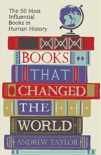 BOOKS THAT CHANGED THE WORLD -  TAYLOR, ANDREW - QUERCUS