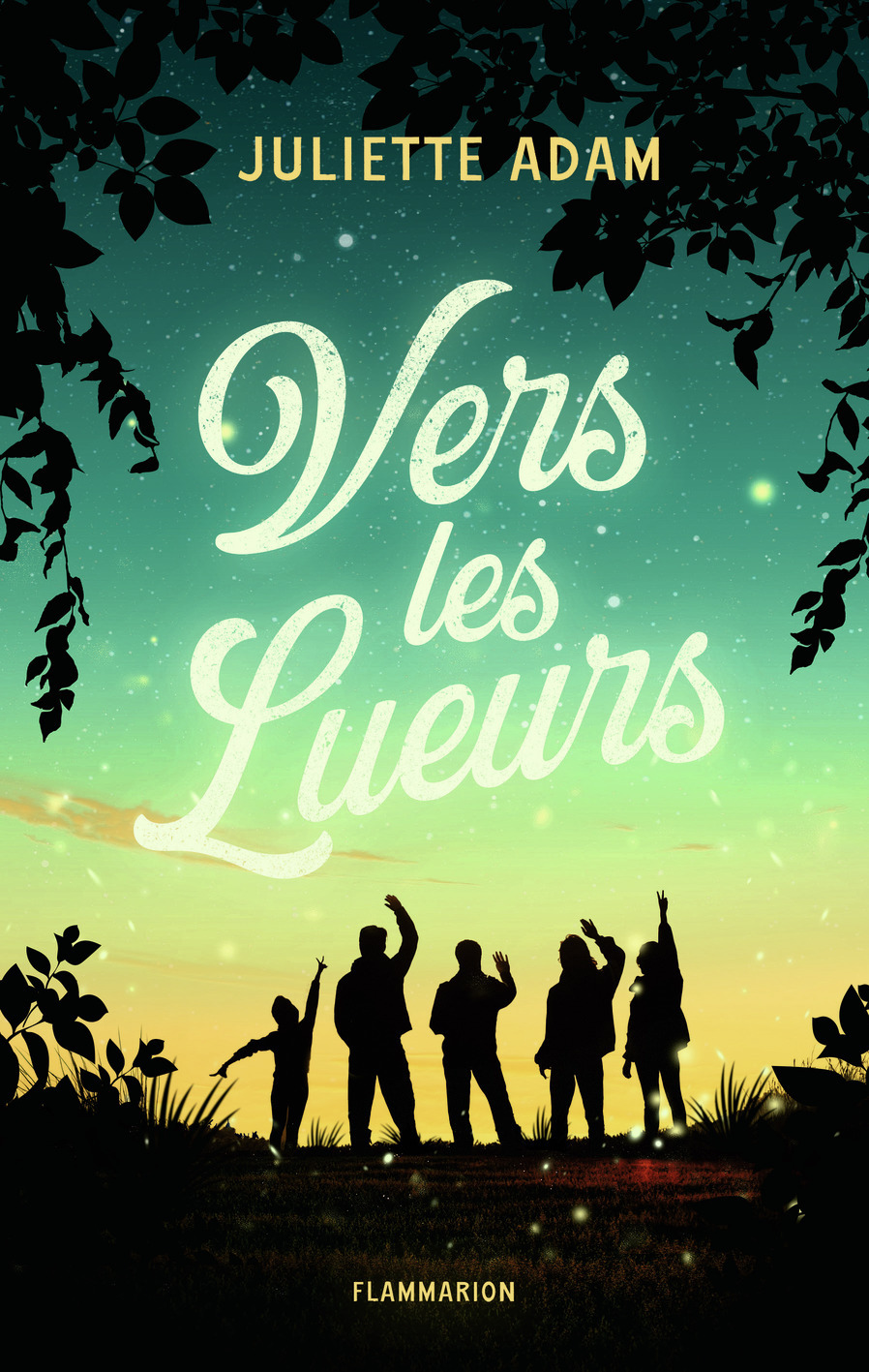 VERS LES LUEURS - Juliette Adam - FLAM JEUNESSE