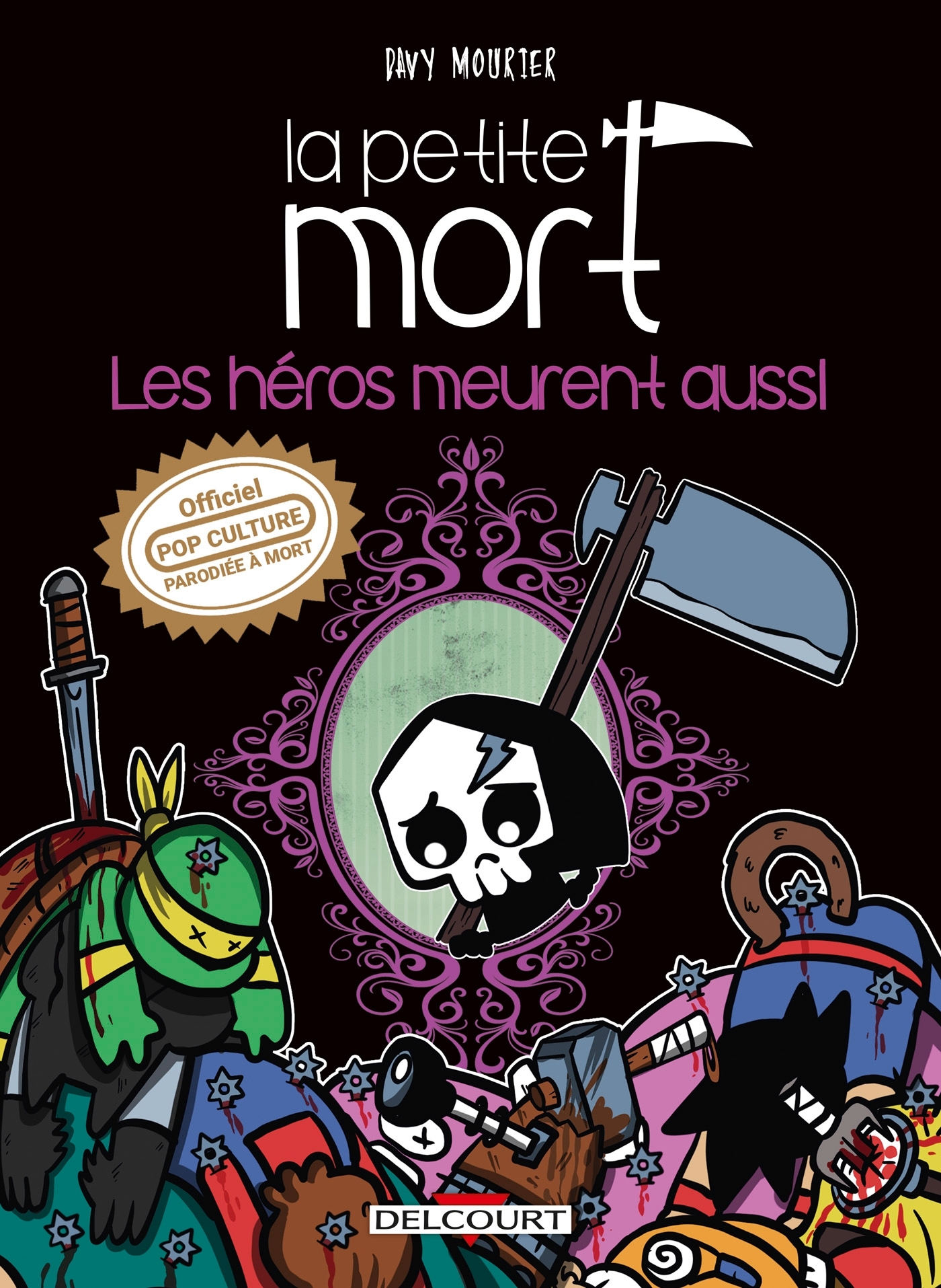 LA PETITE MORT - LES HEROS MEURENT AUSSI - Davy Mourier - DELCOURT