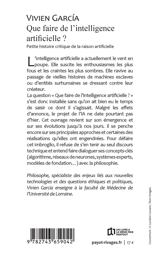 QUE FAIRE DE L INTELLIGENCE ARTIFICIELLE - Vivien Garcia - RIVAGES