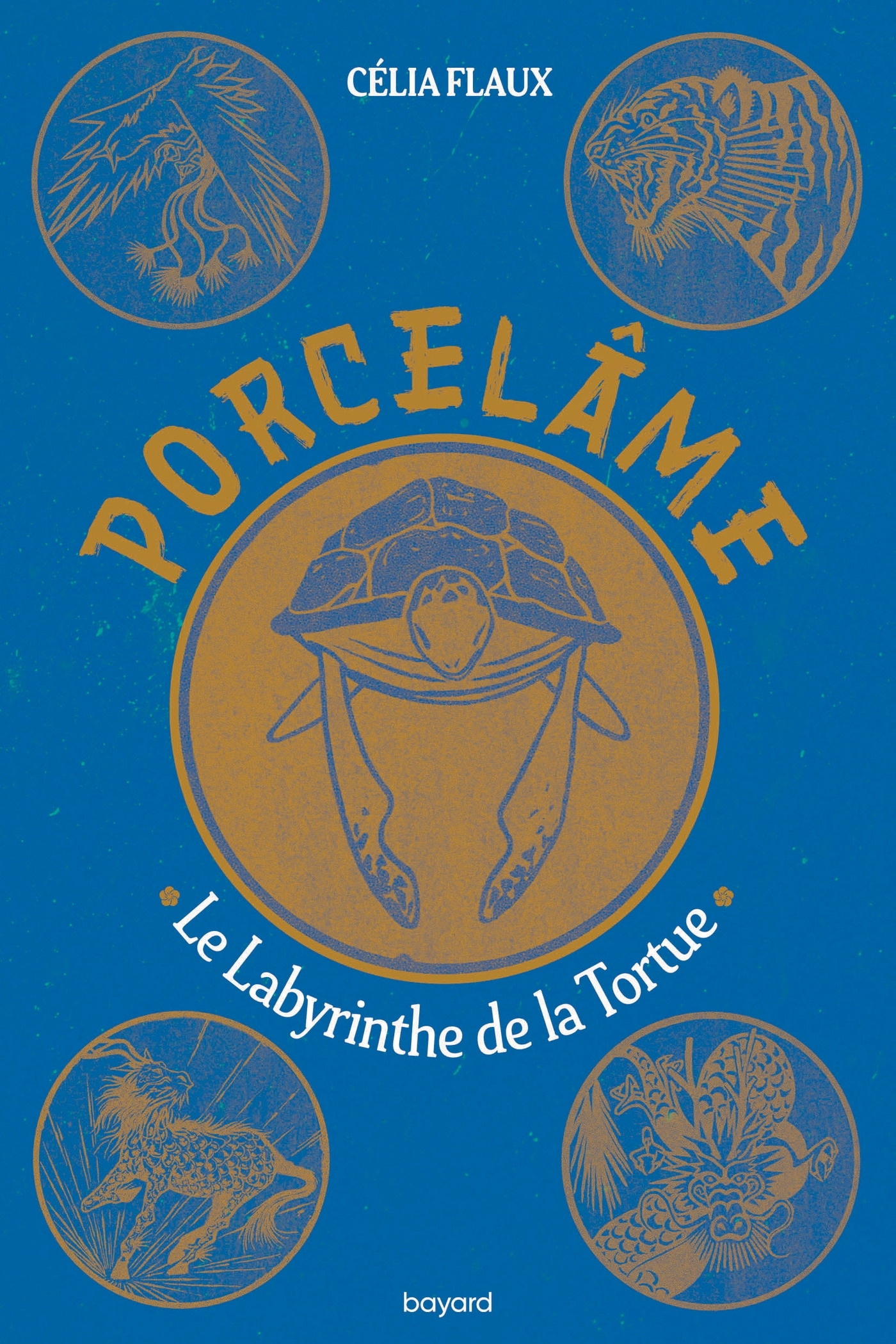 PORCELAME, T3  LE LABYRINTHE DE LA TORTUE - Célia FLAUX - BAYARD JEUNESSE