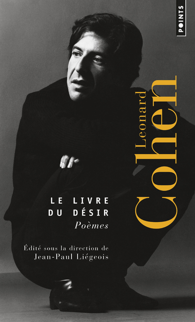 LIVRE DU DESIR. POEMES (LE) - Leonard Cohen - POINTS