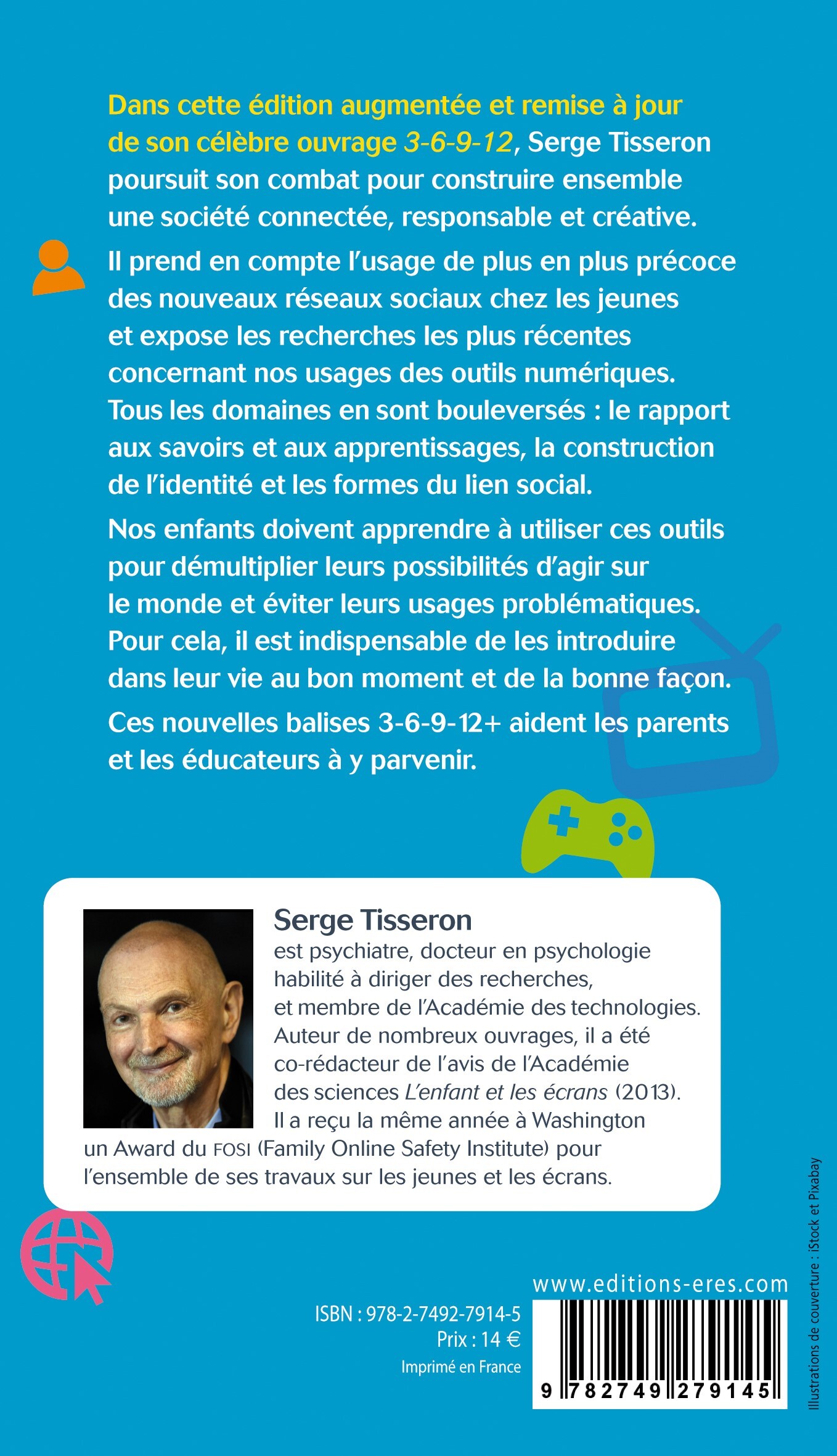 3-6-9-12+ - APPRIVOISER LES ECRANS ET GRANDIR - Serge Tisseron - ERES