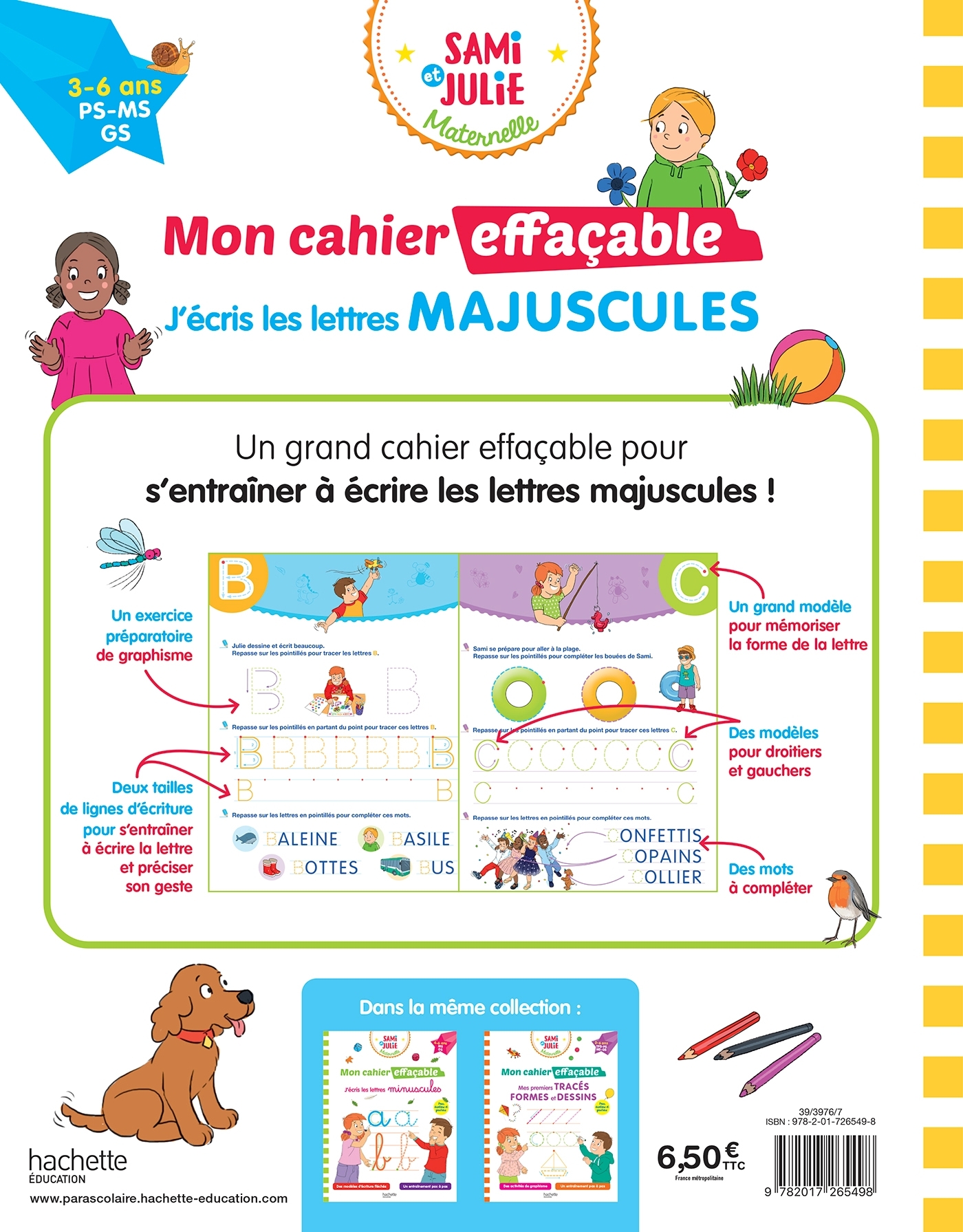 SAMI ET JULIE MATERNELLE - MON CAHIER EFFACABLE - J-ECRIS LES LETTRES MAJUSCULES (3-6 ANS) - A. Boyer - HACHETTE EDUC