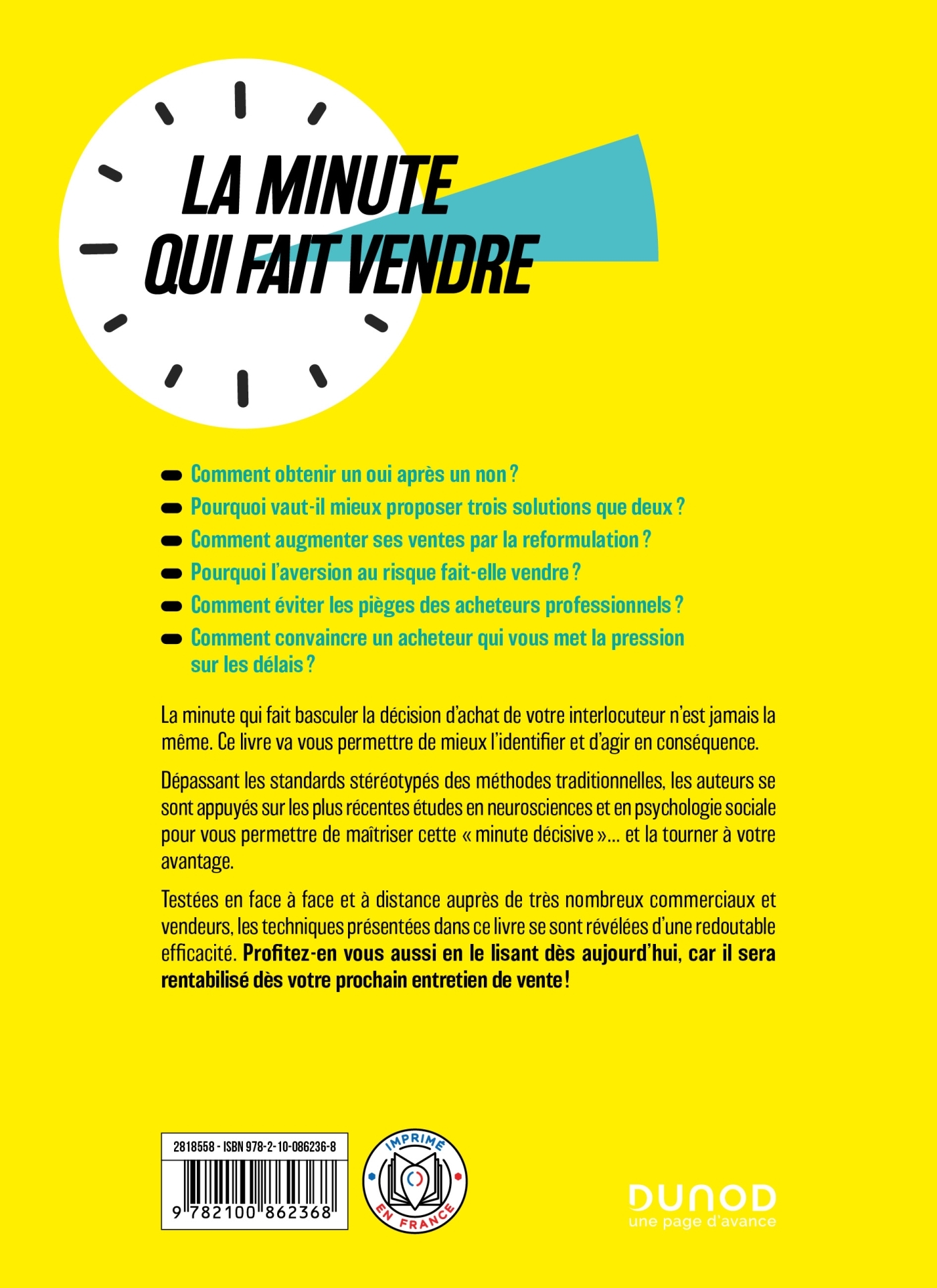 LA MINUTE QUI FAIT VENDRE - 40 TECHNIQUES QUI AUGMENTENT LA PERFORMANCE COMMERCIALE - Nicolas Dugay - DUNOD