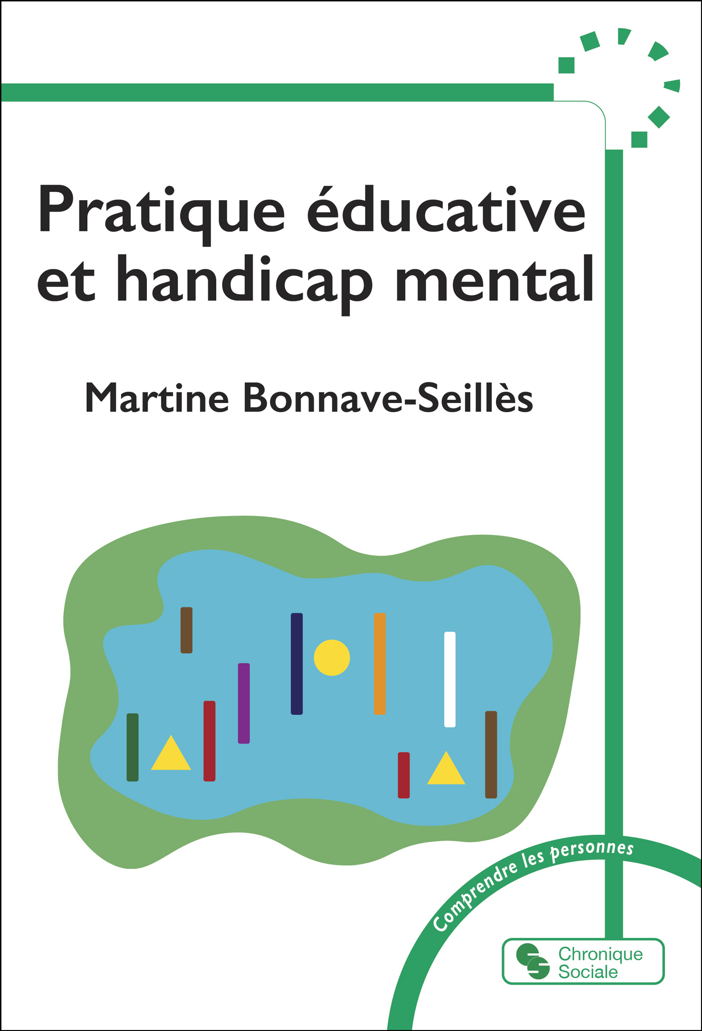 PRATIQUE EDUCATIVE ET HANDICAP MENTAL -  Bonnave-seilles m. - CHRONIQUE SOCIA