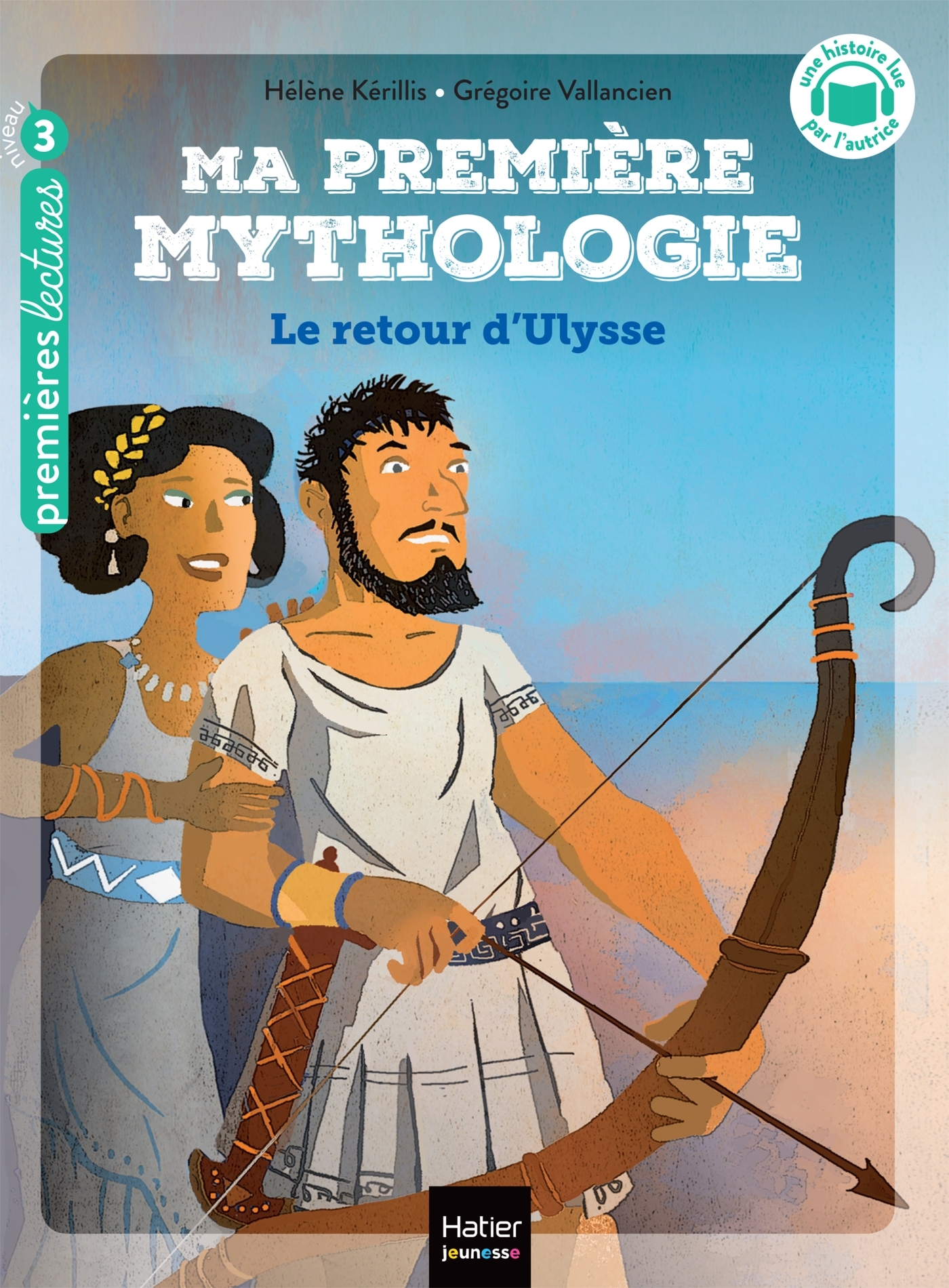 MA PREMIERE MYTHOLOGIE - T05  LE RETOUR D-ULYSSE CP/CE1 6/7 ANS - Hélène Kérillis - HATIER JEUNESSE