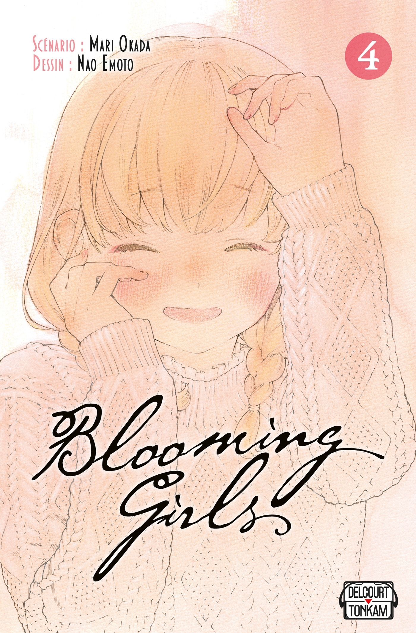 BLOOMING GIRLS T04 - Mari Okada - DELCOURT