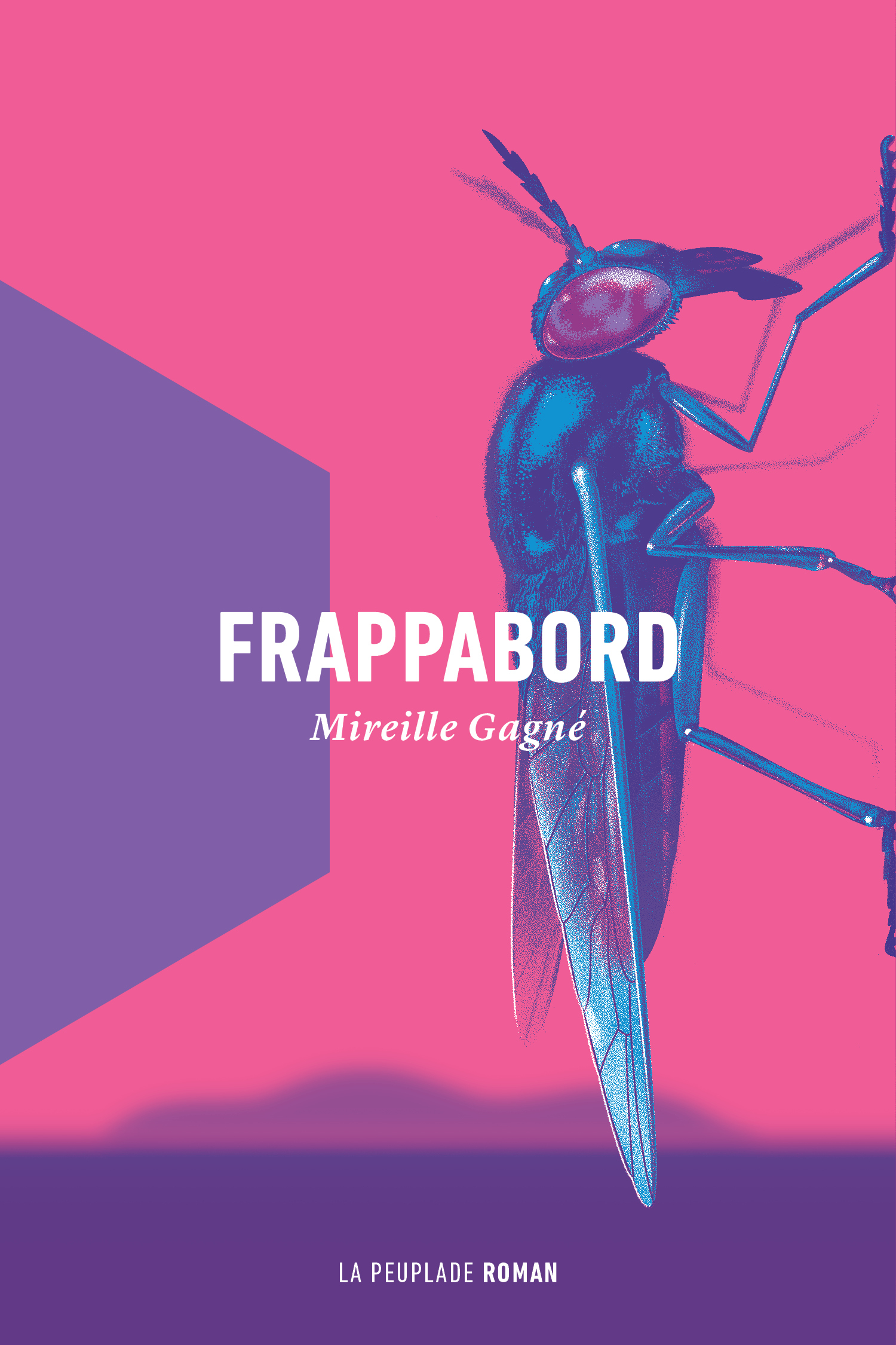 FRAPPABORD - Mireille Gagné - LA PEUPLADE