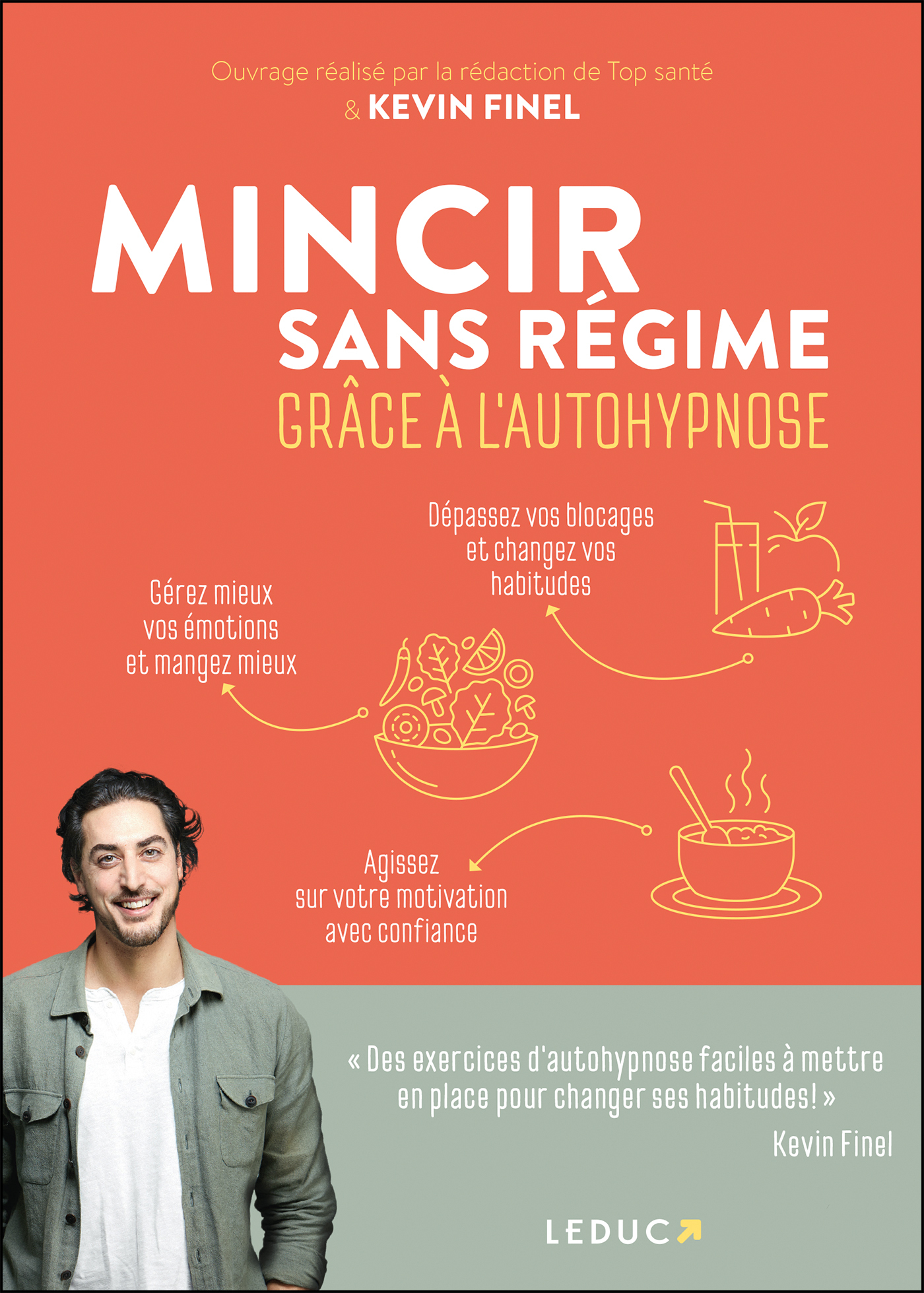 MINCIR SANS REGIME GRACE A L-AUTOHYPNOSE - Kévin Finel - LEDUC