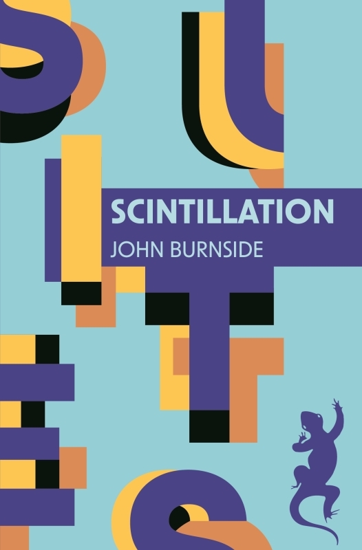 SCINTILLATION - John Burnside - METAILIE