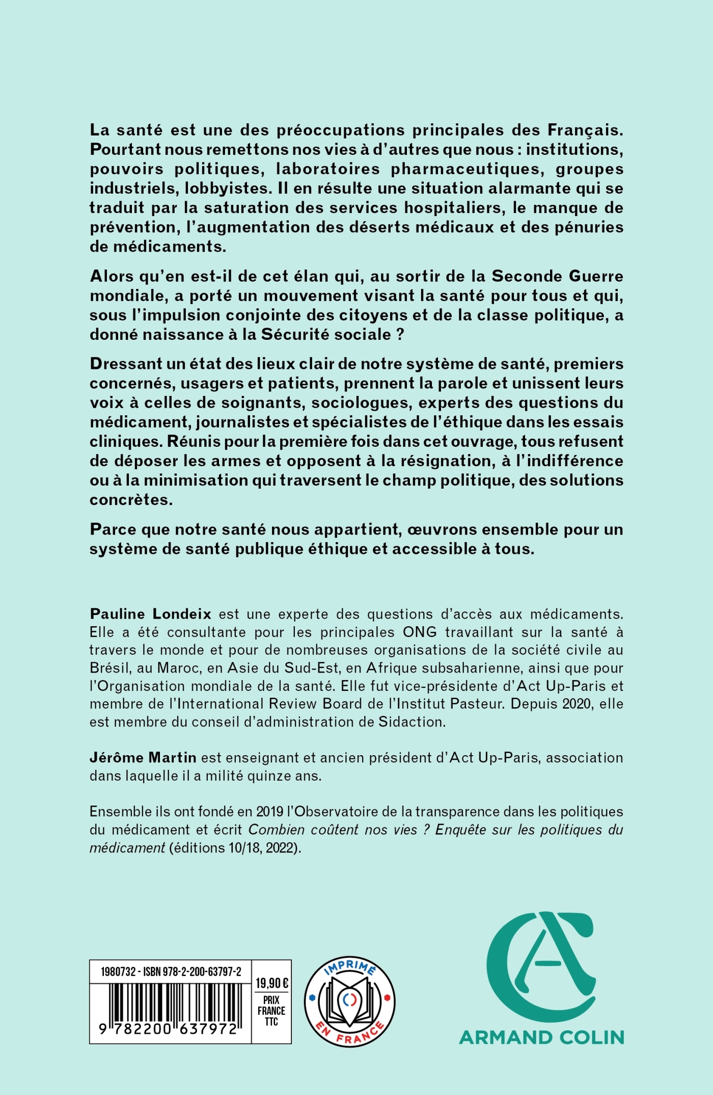 NOTRE SANTE NOUS APPARTIENT - UN ETAT DES LIEUX CLAIR SUR NOTRE SYSTEME DE SOIN POUR AGIR MAINTENANT - Pauline Londeix - ARMAND COLIN