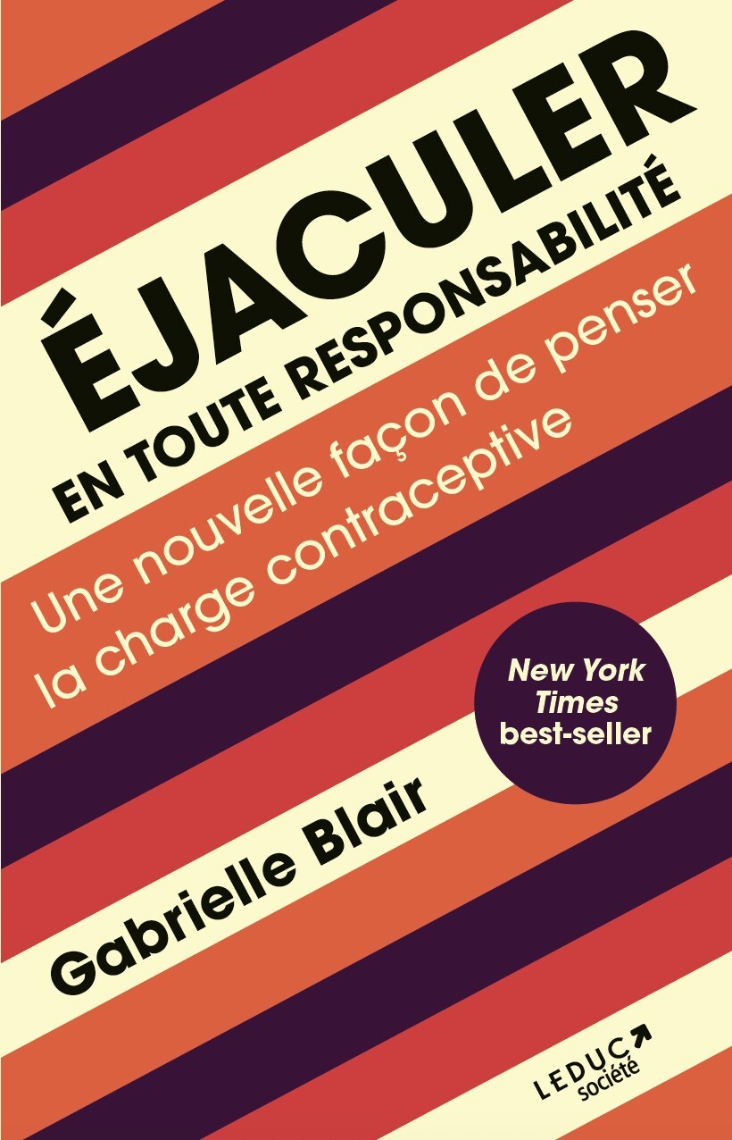 Éjaculer en toute responsabilité - Gabrielle Blair - LEDUC SOCIETE