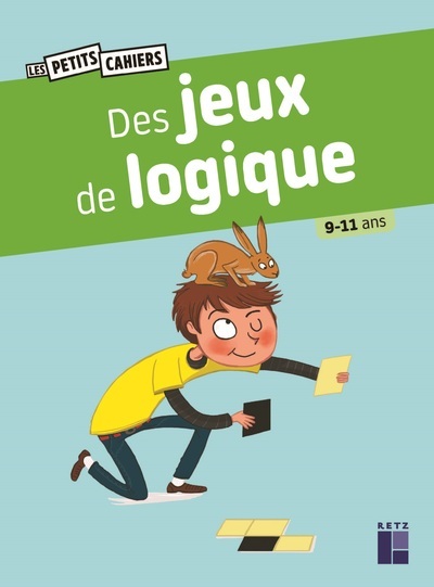 DES JEUX DE LOGIQUE - 9-11 ANS - Christian Redouté - RETZ