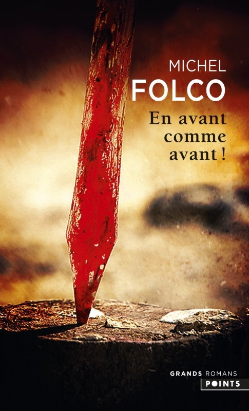 EN AVANT COMME AVANT ! (NE) - Michel Folco - POINTS