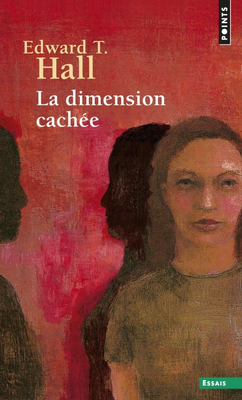 DIMENSION CACHEE (LA) - Edward T. Hall - POINTS