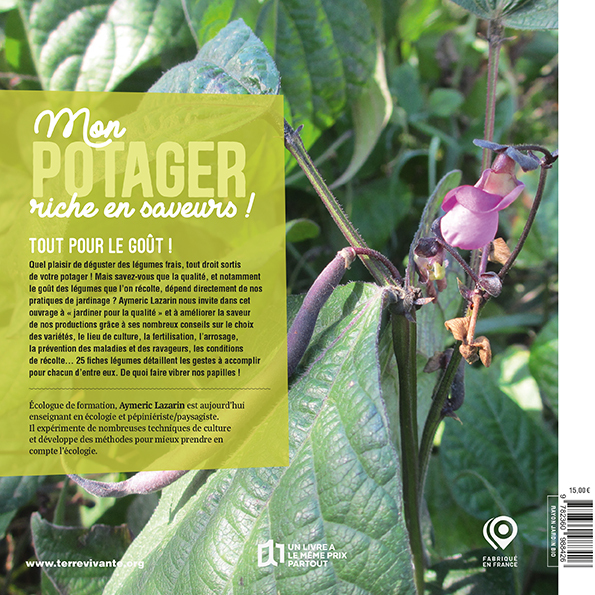 MON POTAGER HAUT EN SAVEURS ! - L-ART DE CULTIVER LE GOUT - Aymeric Lazarin - TERRE VIVANTE