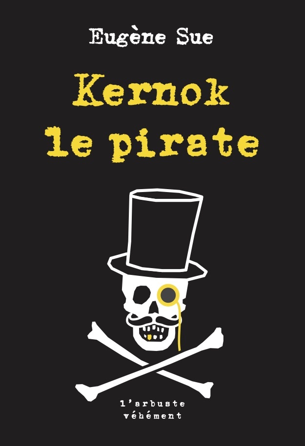 Kernok le pirate - Eugène Sue - ARBRE VENGEUR