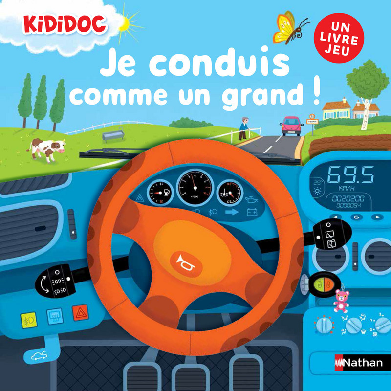 JE CONDUIS COMME UN GRAND ! LIVRE JEU DOC - Anne-Sophie Baumann - NATHAN