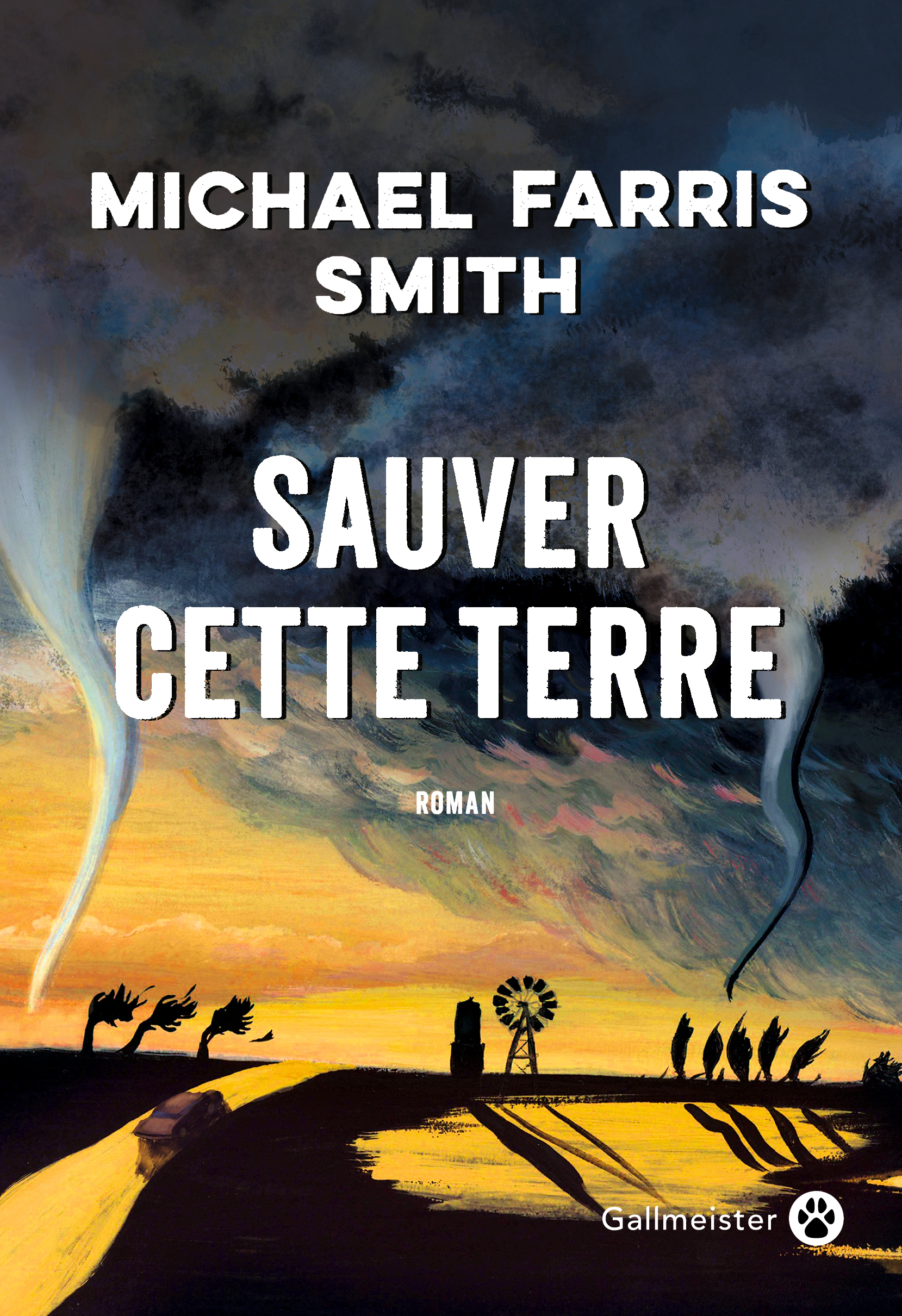 Sauver cette Terre - Michael Farris Smith - GALLMEISTER