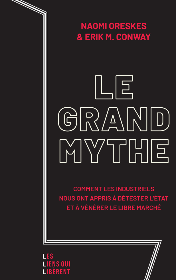 LE MYTHE DU MARCHE - Eric Conway - LIENS LIBERENT