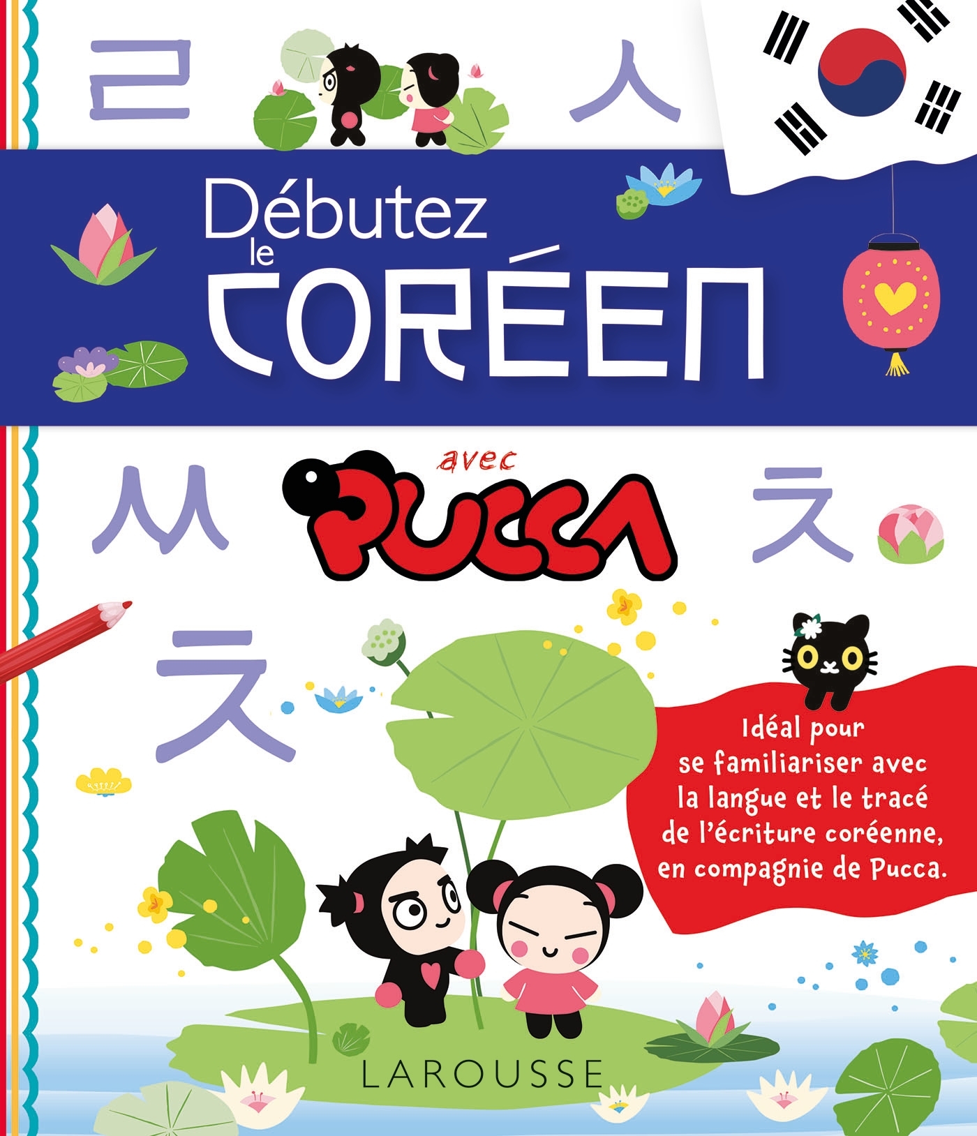 DEBUTEZ LE COREEN AVEC PUCCA -  Collectif - LAROUSSE