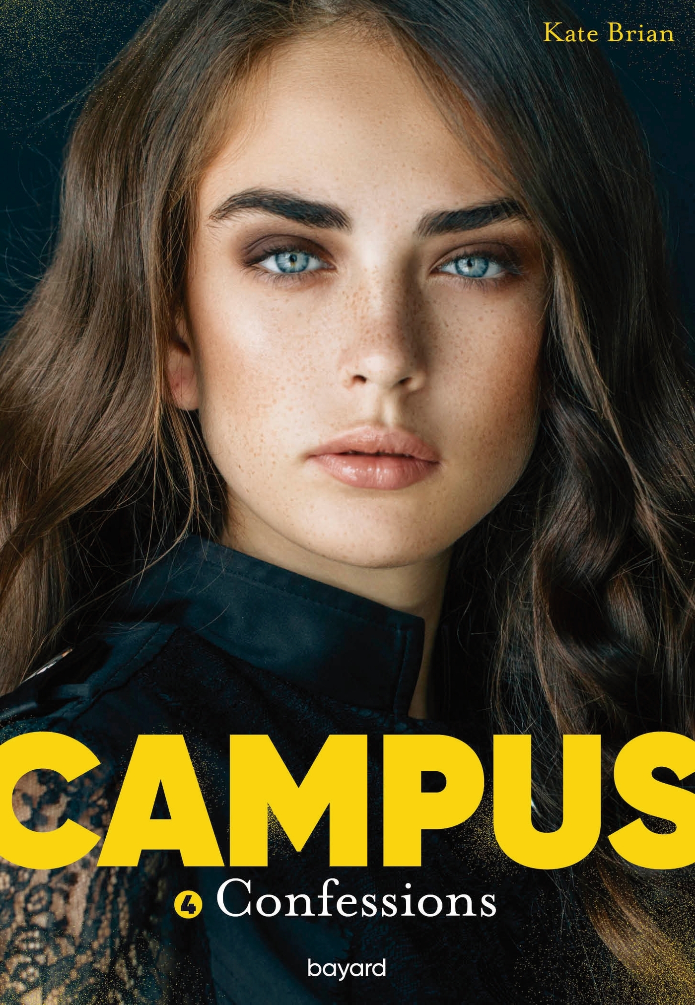 CAMPUS, T04 - CONFESSIONS - Kate Brian - BAYARD JEUNESSE