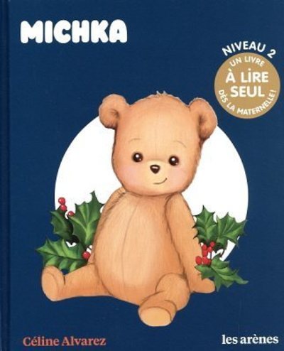 MICHKA - LES LECTURES NATURELLES - Céline Alvarez - ARENES