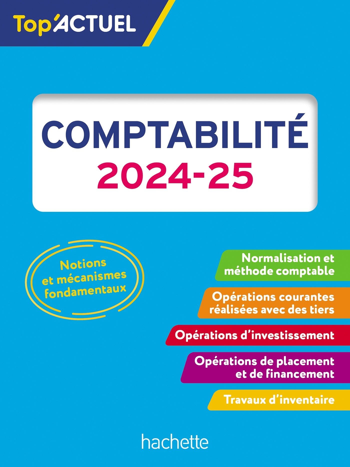 Top'Actuel Comptabilité 2024-2025 - Gilles Meyer - HACHETTE EDUC