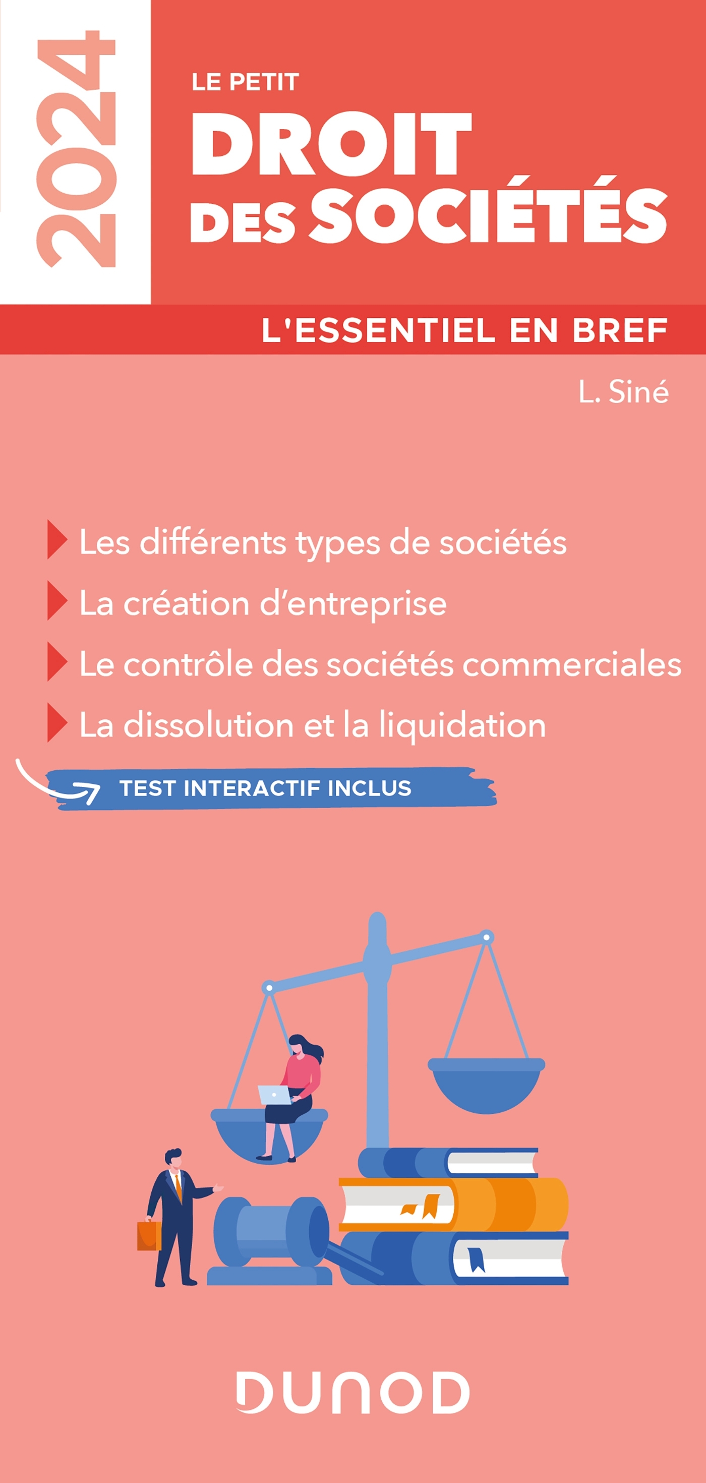 LE PETIT DROIT DES SOCIETES 2024 - L-ESSENTIEL EN BREF - Laure Siné - DUNOD