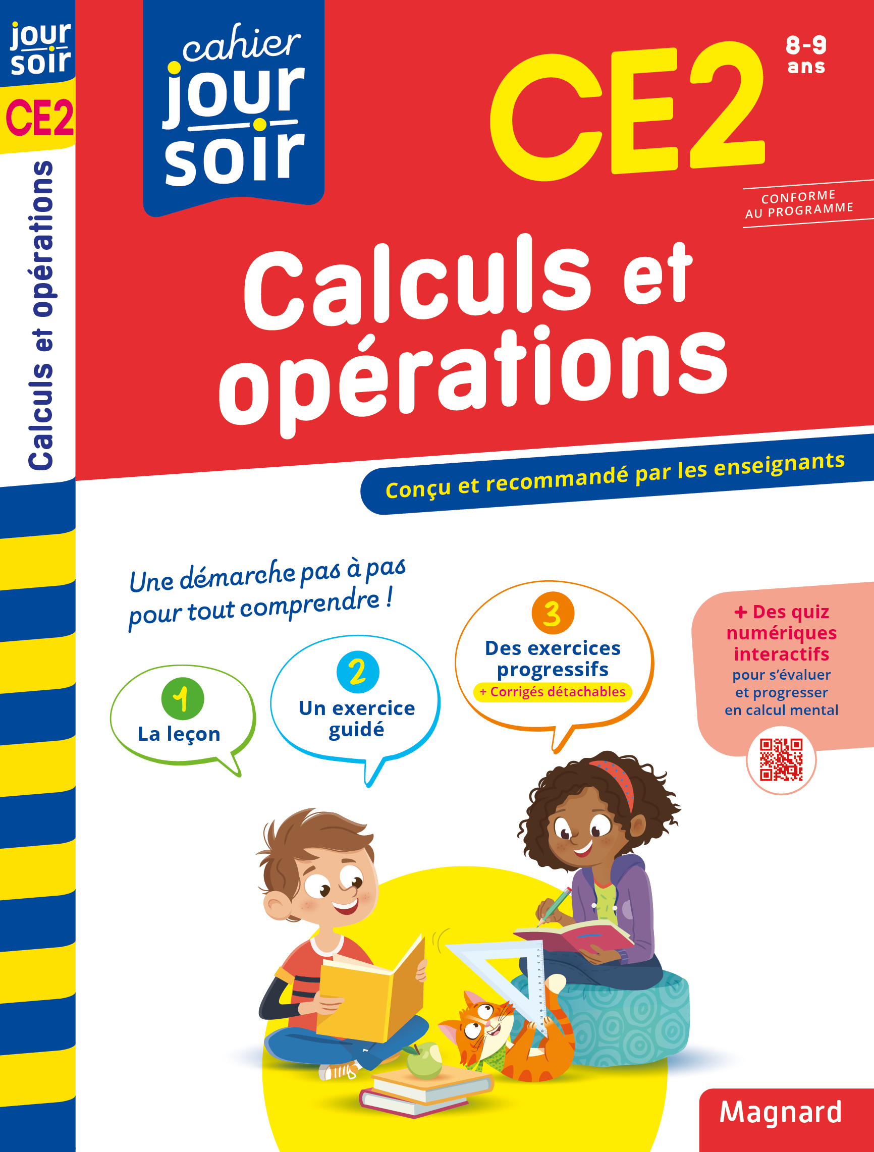 CALCULS ET OPERATIONS CE2 - CAHIER JOUR SOIR - CONCU ET RECOMMANDE PAR LES ENSEIGNANTS - Bernard Séménadisse - MAGNARD