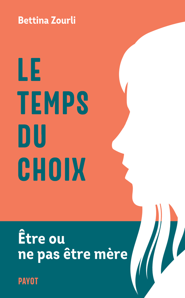 LE TEMPS DU CHOIX - Bettina Zourli - PAYOT