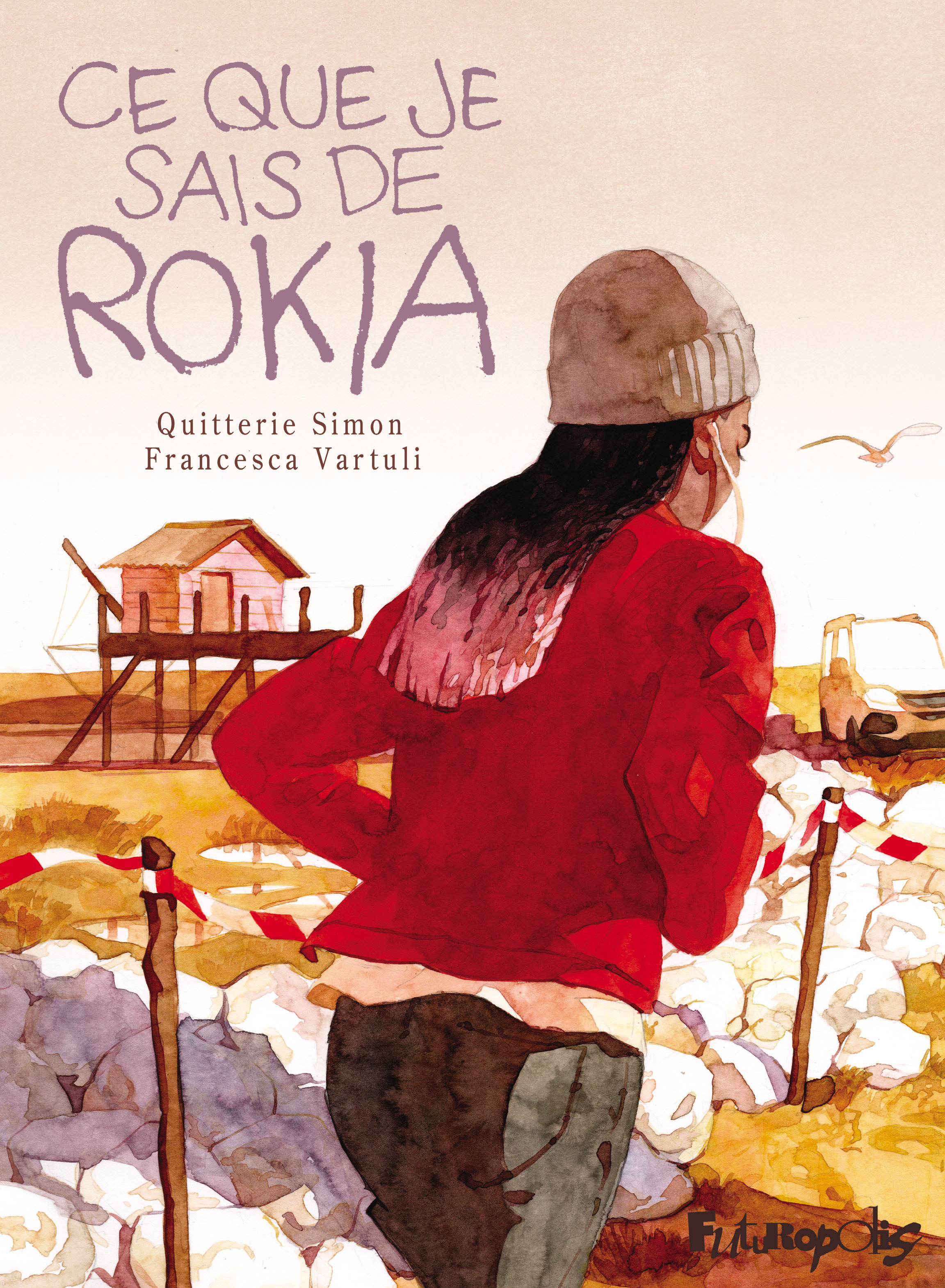 CE QUE JE SAIS DE ROKIA - Francesca Vartuli - FUTUROPOLIS