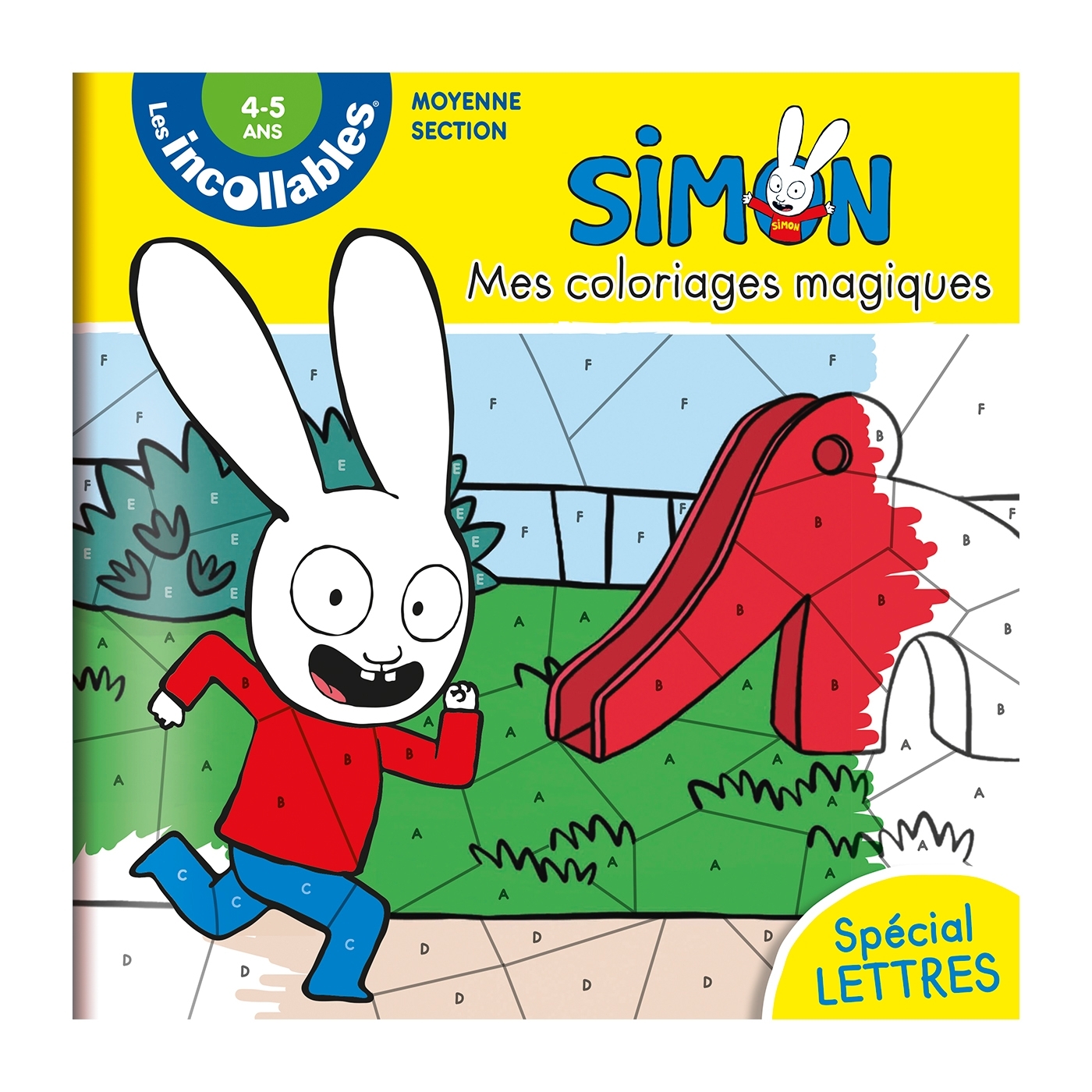 LES INCOLLABLES - MES COLORIAGES MAGIQUE SIMON - LETTRES -  Play Bac Éditions - PLAY BAC