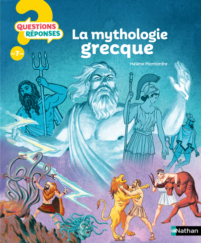 La mythologie grecque - Hélène Montardre - NATHAN