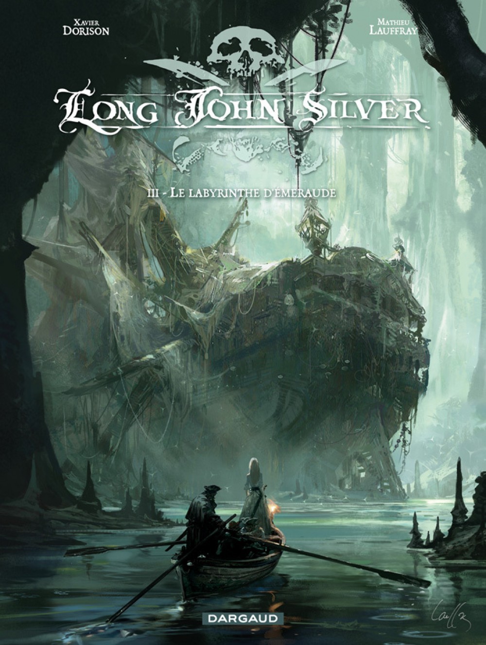 LONG JOHN SILVER T3 LABYRINTHE D-EMERAUDE -  Lauffray Mathieu - DARGAUD