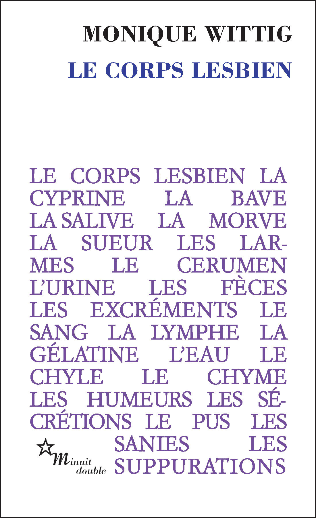 LE CORPS LESBIEN - Monique Wittig - MINUIT