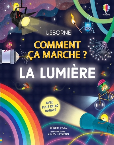 LA LUMIERE - COMMENT CA MARCHE ? - Sarah Hull - USBORNE