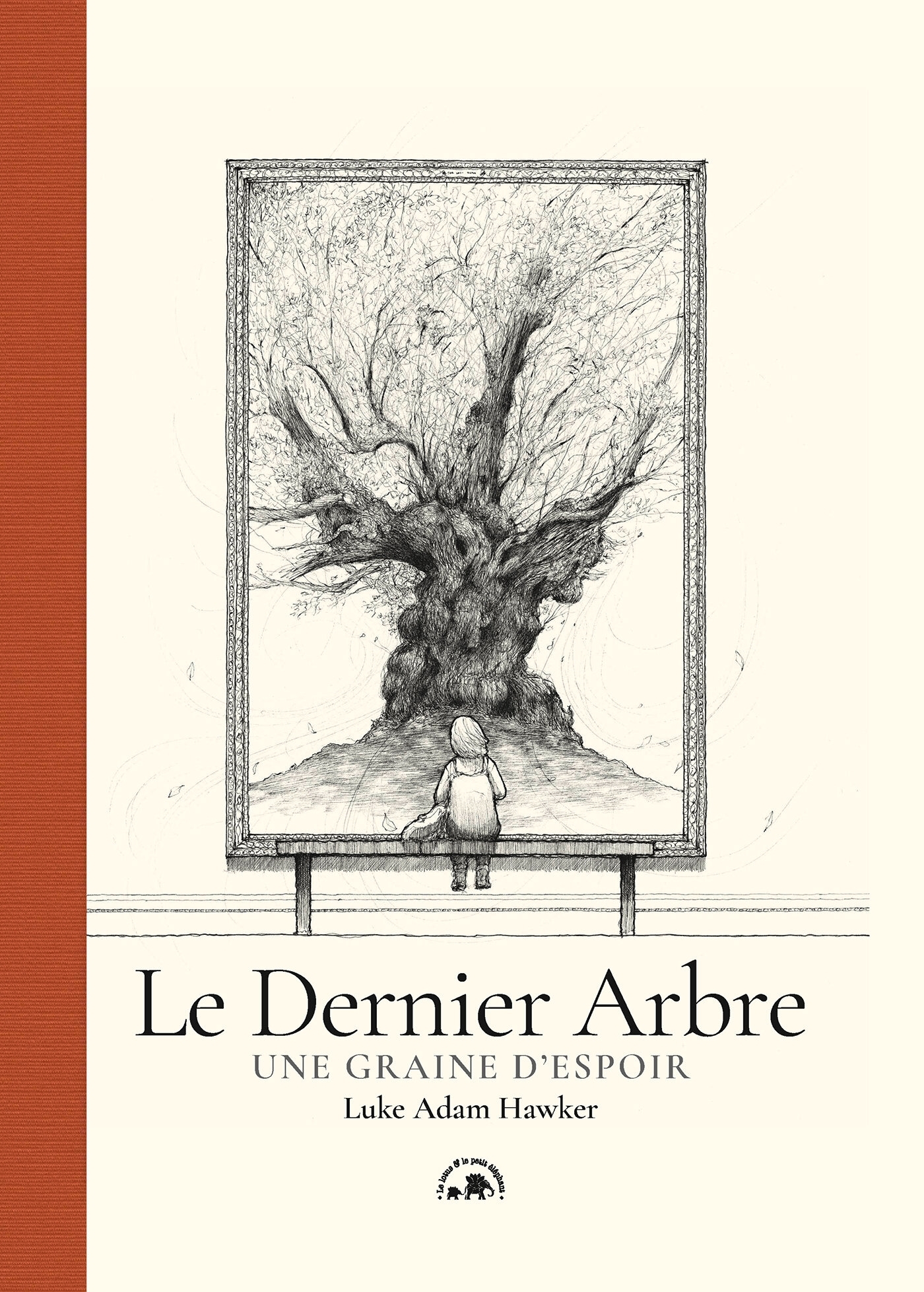 LE DERNIER ARBRE - UNE GRAINE D-ESPOIR - Luke Adam Hawker - LOTUS ELEPHANT