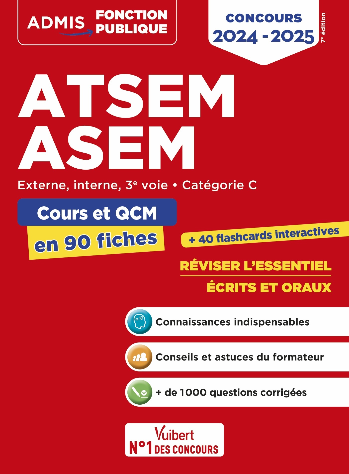 ATSEM - ASEM - CATEGORIE C - COURS ET QCM EN 90 FICHES - EXTERNE, INTERNE, 3E VOIE - 2024-2025 - Pierre-Brice Lebrun - VUIBERT