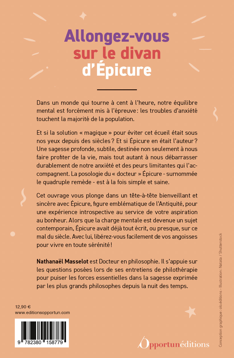 EN THERAPIE AVEC... EPICURE POUR GERER SON ANXIETE - Nathanaël Masselot - OPPORTUN